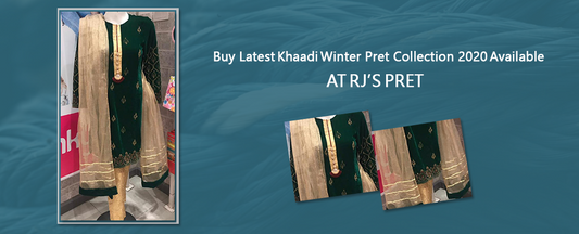 Buy Latest Khaadi Winter Pret Collection 2020 Available at Rjs Pret