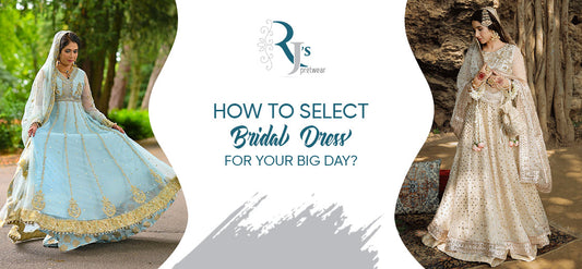 How to Select a Bridal Dress for Your Big Day