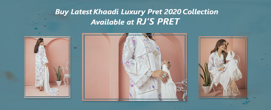 Buy Latest Khaadi Luxury Pret 2020 Collection Available at RJs Pret