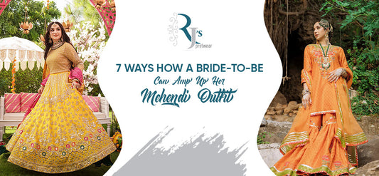 7 Ways How A Bride-To-Be Can Amp Up Her Mehendi Outfit