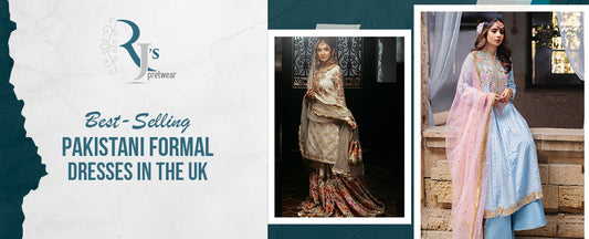 Best Selling Pakistani Formal Dresses in UK