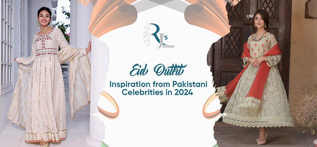 Eid Outfit Inspiration from Pakistani Celebrities in 2024