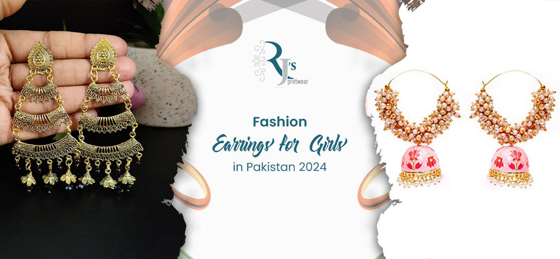 Fashion Earrings for Girls in Pakistan 2024