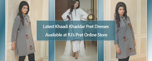 Buy Khaadi Western Pret Fabric Dresses Collection at Rjs Pret