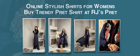 Online Stylish Shirts for Womens |Buy Trendy Pret Shirt at RJs Pret