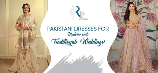 Pakistani Traditional Wedding Dresses & Modern weddings Dresses
