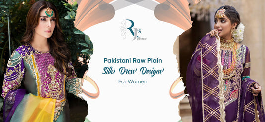 Pakistani Raw Plain Silk Dress Designs For Women