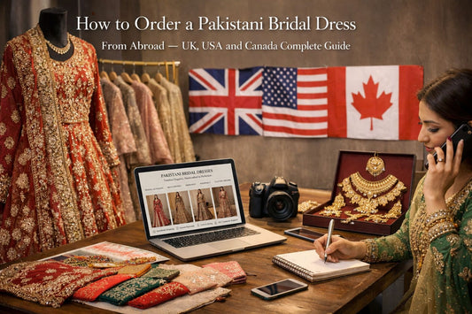 How to Order a Pakistani Bridal Dress From Abroad