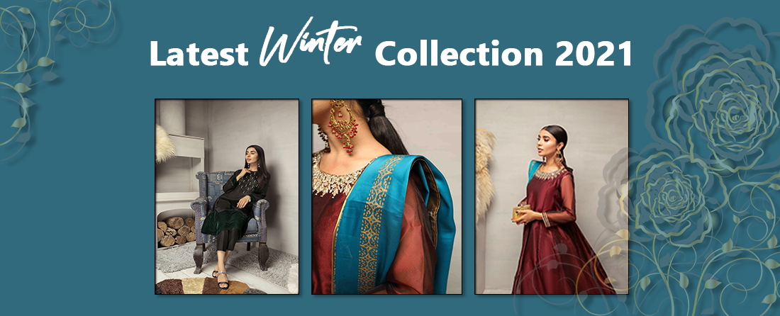 Winter Collection 2021 |Winter Collection in Pakistan